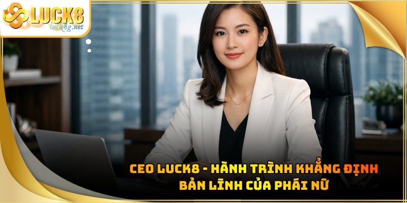 ceo luck8-ava