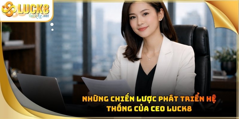 ceo-luck8-chien-luoc